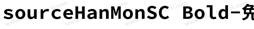 sourceHanMonSC Bold字体转换